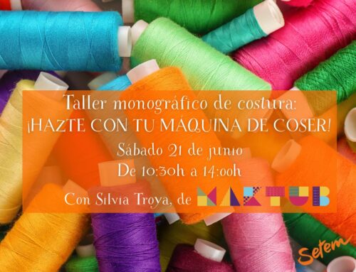 Taller de costura: tú y tu máquina de coser.